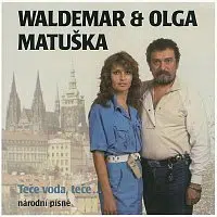 Waldemar Matuška – Teče voda, teče...