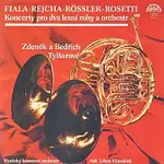Bedřich Tylšar, Zdeněk Tylšar, Pražský komorní orchestr, Libor Hlaváček – Fiala, Rössler-Rosetti, Rejcha: Koncerty pro lesní rohy a orchestr