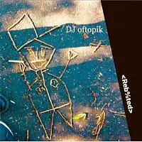 DJ oftopik – DJ oftopik re-bootyd