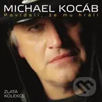 Michael Kocáb: Povídali, že mu hráli (3CD) - Michael Kocáb