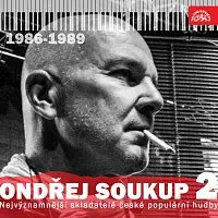 Ondřej Soukup; různí interpreti – Nejvýznamnější skladatelé české populární hudby Ondřej Soukup 2 (1986-1989)