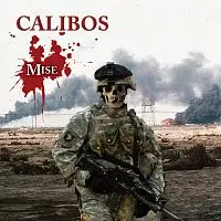 Calibos – Mise