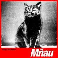 Dunaj, Jana Vébrová – Mňau CD