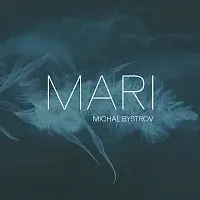 Michal Bystrov – Mari
