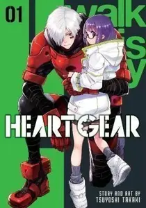 Heart Gear, Vol. 1 - Tsuyoshi Takaki