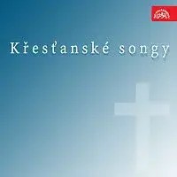 Různí interpreti – Křesťanské songy