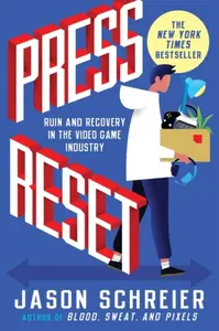 Press Reset - Jason Schreier