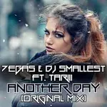 7EGAS & DJ Smallest ft Tariii – Another Day - Single