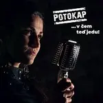 Potokap – ...v čem teď jedu!