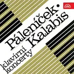 Pražský komorní orchestr – Kalabis, Páleníček: Koncerty pro klavír a orchestr