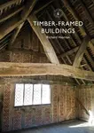 Timber-framed Buildings - Richard Hayman