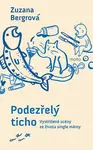 Podezřelý ticho (poškozená) - Zuzana Bergrová