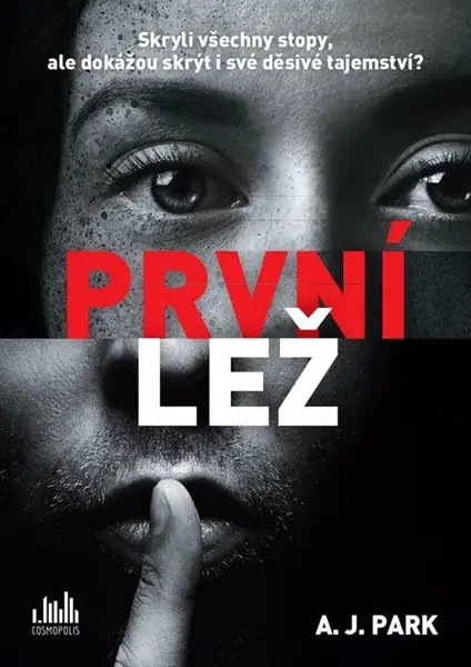 První lež - A. J. Park (Karl Vadaszffy)