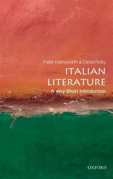 Italian Literature - David  Robey, Peter  Hainsworth