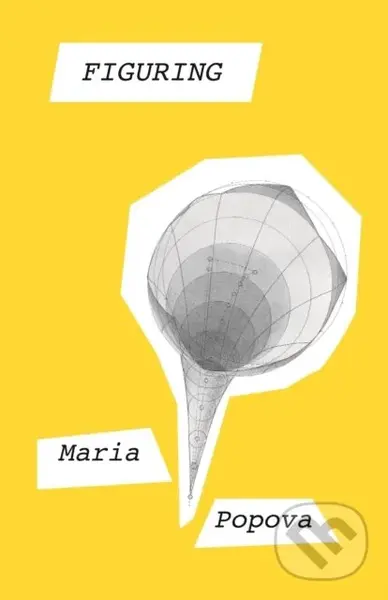 Figuring - Maria Popova