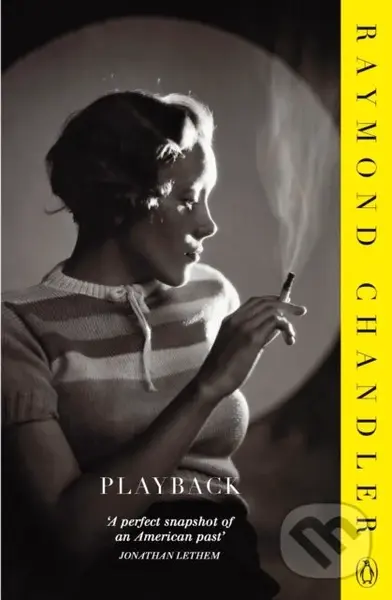 Playback - Raymond Chandler