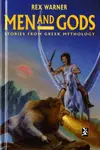 Men And Gods - Rex Warner