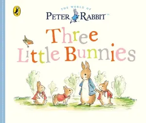 Peter Rabbit Tales: Three Little Bunnies - Beatrix Potterová