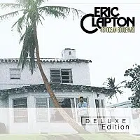 Eric Clapton – 461 Ocean Blvd. [Deluxe Edition] CD