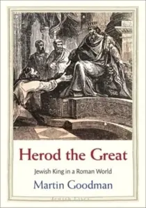 Herod the Great - Martin Goodman