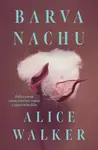 Barva nachu (poškozená) - Alice Walker