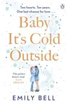 Baby It's Cold Outside (poškozená) - Emily Bell