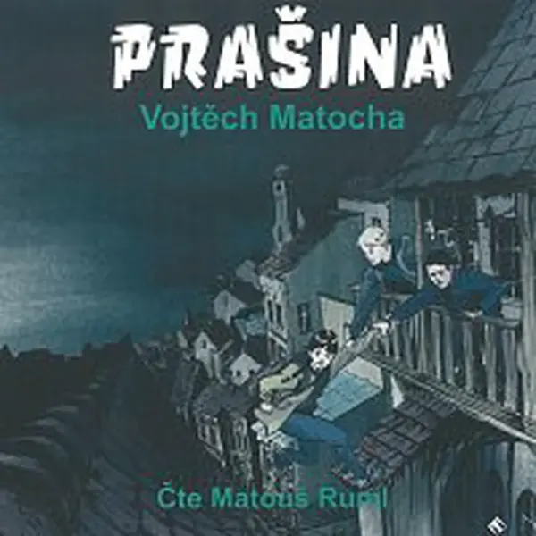 Matouš Ruml – Prašina (MP3-CD)