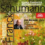 Ivan Moravec – Schumann: Koncert pro klavír, Dětské scény... / Franck : Symfonické variace