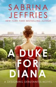 A Duke for Diana - Sabrina Jeffries