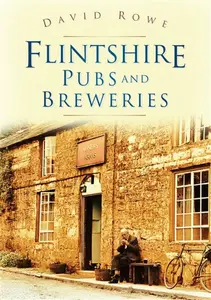 Flintshire Pubs and Breweries - David Rowe