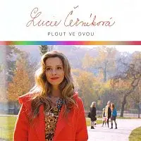 Lucie Černíková – Plout ve dvou