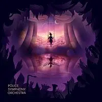 Police Symphony Orchestra – O čem sní diváci