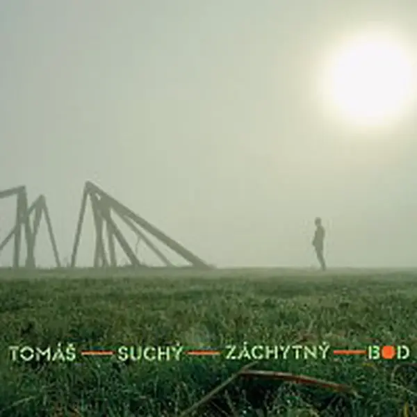 Tomáš Suchý – Záchytný bod LP