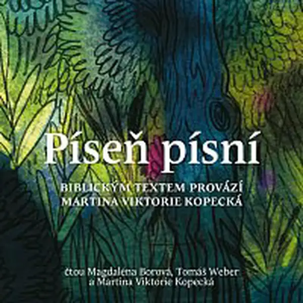 Magdaléna Borová, Tomáš Weber, Martina Viktorie Kopecká – Kopecká: Píseň písní