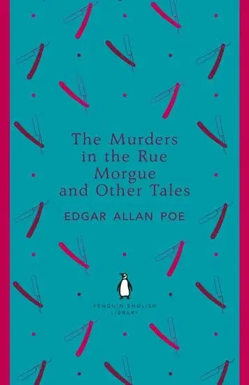 The Murders in the Rue Morgue and Other Tales - Edgar Allan Poe