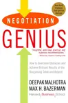 Negotiation Genius - Deepak Malhotra, Max Bazerman