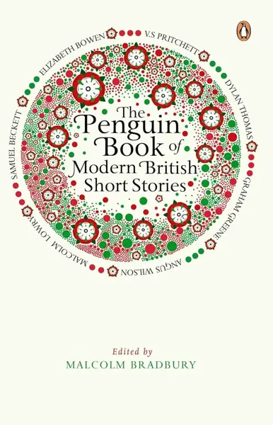 The Penguin Book of Modern British Short Stories - Malcolm Bradbury