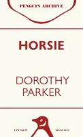 Horsie - Dorothy Parker