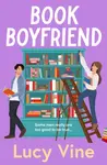 Book Boyfriend - Lucy Vine