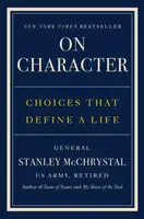 On Character - Stanley McChrystal