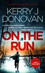 On the Run - Kerry J. Donovan