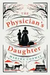 The Physician's Daughter - Martha Conway