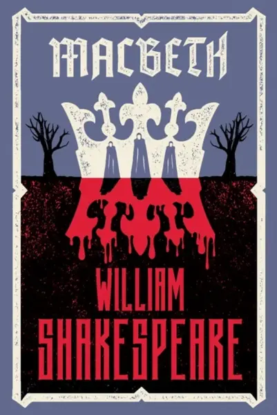 Macbeth - William Shakespeare