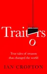 Traitors - Ian Crofton