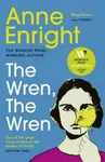 The Wren, The Wren - Anne Enright
