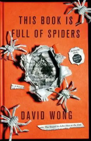 This Book is Full of Spiders - David Wong