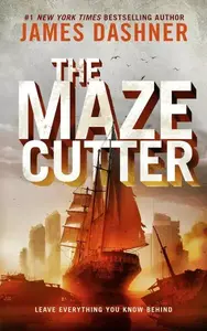 The Maze Cutter - James Dashner