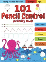 101 Pencil Control Activity Book: Tracing Practise Book
