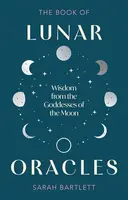 The Book of Lunar Oracles - Sarah Bartlettová