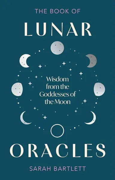 The Book of Lunar Oracles - Sarah Bartlettová